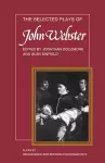The Selected Plays of John Webster cover