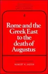 Rome and the Greek East to the Death of Augustus cover