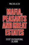 Mafia, Peasants and Great Estates cover