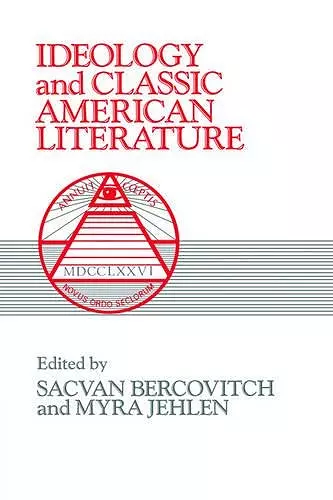 Ideology and Classic American Literature cover