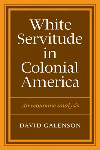 White Servitude in Colonial America cover