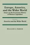 Europe, America, and the Wider World: Volume 2, America and the Wider World cover