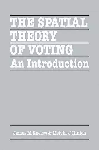 The Spatial Theory of Voting cover