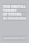 The Spatial Theory of Voting cover