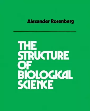 The Structure of Biological Science cover