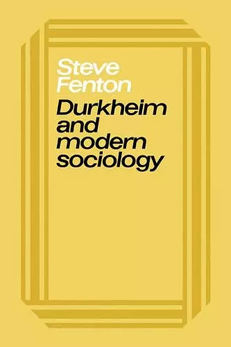 Durkheim and Modern Sociology cover