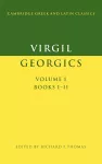 Virgil: Georgics: Volume 1, Books I-II cover