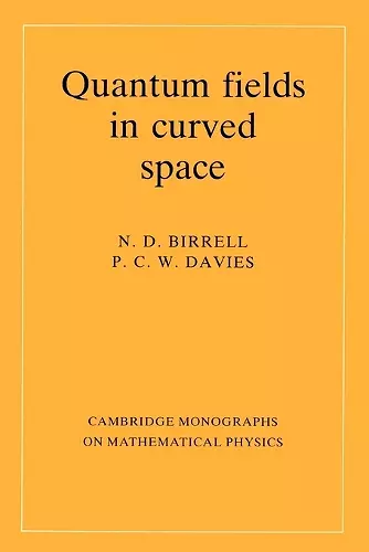 Quantum Fields in Curved Space cover