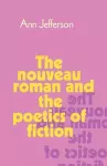 The Nouveau Roman and the Poetics of Fiction cover