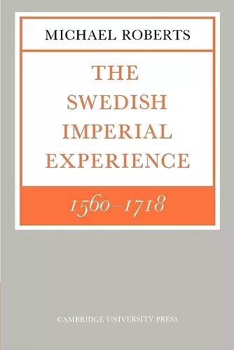 The Swedish Imperial Experience 1560–1718 cover