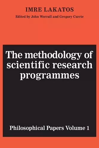 The Methodology of Scientific Research Programmes: Volume 1 cover