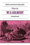 Plays by W. S. Gilbert cover