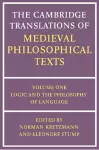 The Cambridge Translations of Medieval Philosophical Texts: Volume 1, Logic and the Philosophy of Language cover