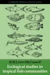 Ecological Studies in Tropical Fish Communities cover