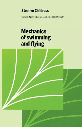 Mechanics of Swimming and Flying cover