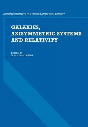 Galaxies, Axisymmetric Systems and Relativity cover