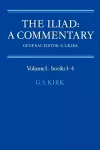 The Iliad: A Commentary: Volume 1, Books 1-4 cover