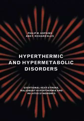 Hyperthermic and Hypermetabolic Disorders cover