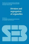 Division and Segregation of Organelles cover