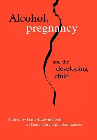 Alcohol, Pregnancy and the Developing Child cover