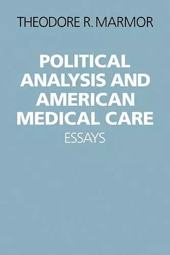 Political Analysis and American Medical Care cover