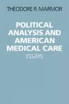 Political Analysis and American Medical Care cover