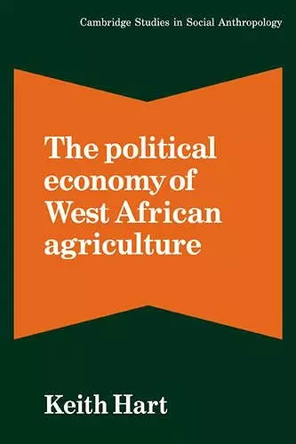 The Political Economy of West African Agriculture cover