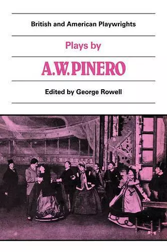 Plays by A. W. Pinero cover