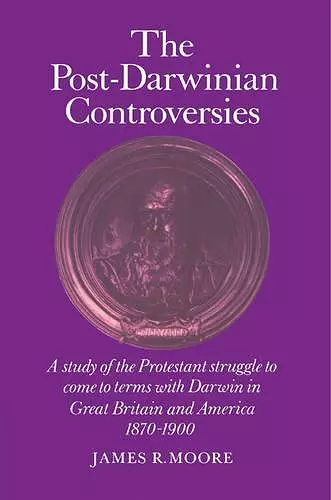 The Post-Darwinian Controversies cover