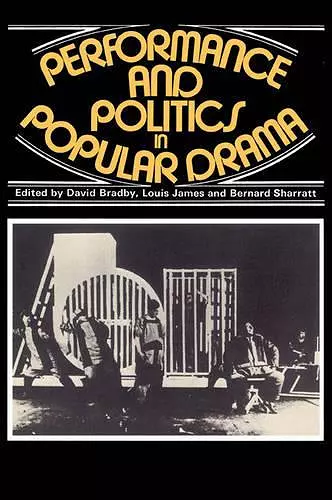 Performance and Politics in Popular Drama cover