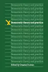 Democratic Theory and Practice cover