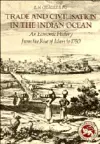 Trade and Civilisation in the Indian Ocean cover