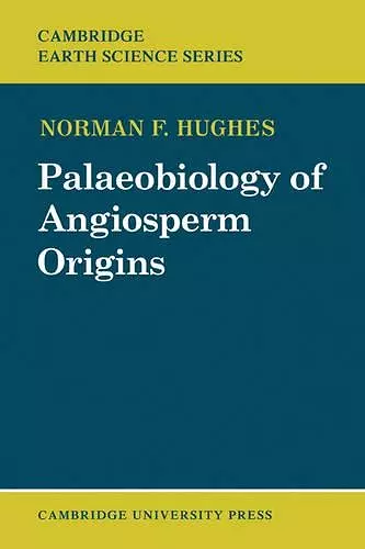 Palaeobiology of Angiosperm Origins cover