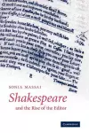 Shakespeare and the Rise of the Editor cover