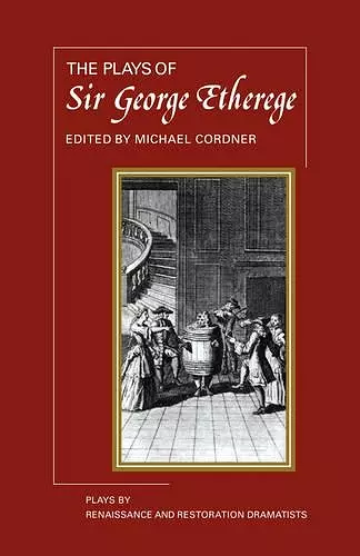 The Plays of George Etherege cover