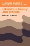 Literacy in Theory and Practice cover