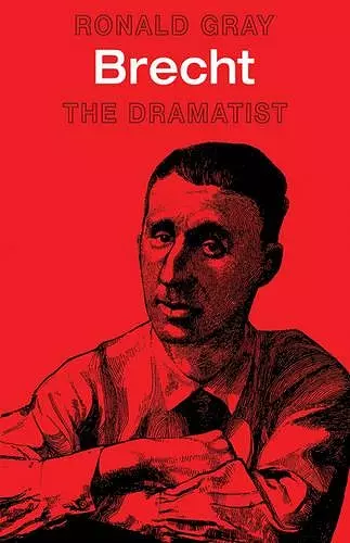 Brecht: The Dramatist cover