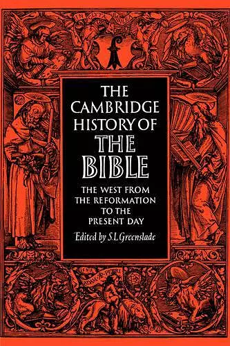 The Cambridge History of the Bible: Volume 3, The West from the Reformation to the Present Day cover