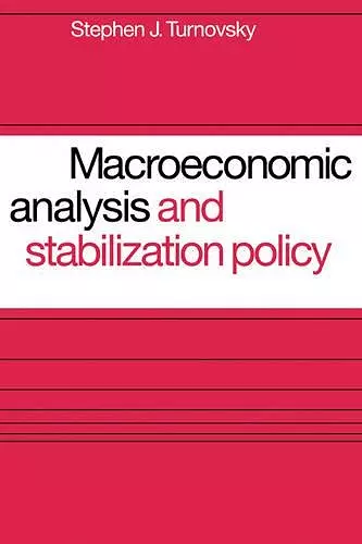 Macroeconomic Analysis and Stabilization Policy cover