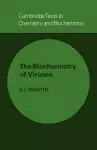 The Biochemistry of Viruses cover