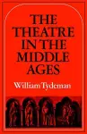 The Theatre in the Middle Ages cover