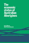 The Economic Status of Australian Aborigines cover