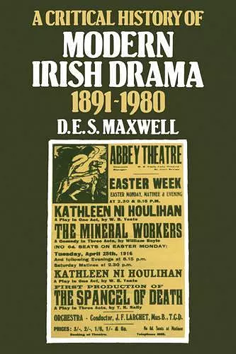A Critical History of Modern Irish Drama 1891–1980 cover