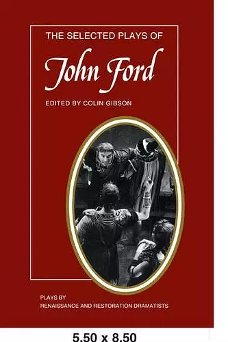 The Selected Plays of John Ford cover