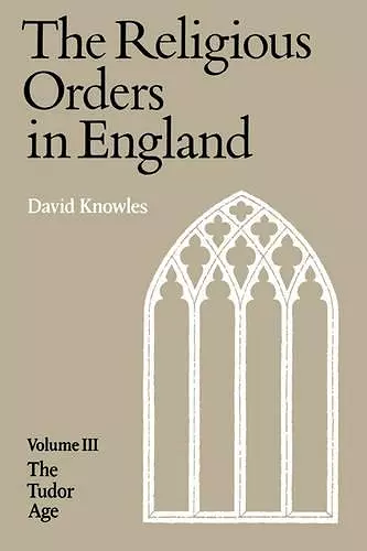 The Religious Orders in England cover