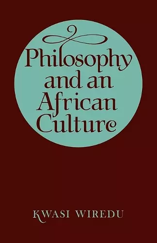 Philosophy and an African Culture cover