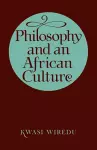 Philosophy and an African Culture cover