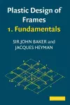 Plastic Design of Frames 1 Fundamentals cover