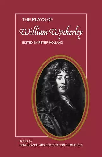 The Plays of William Wycherley cover