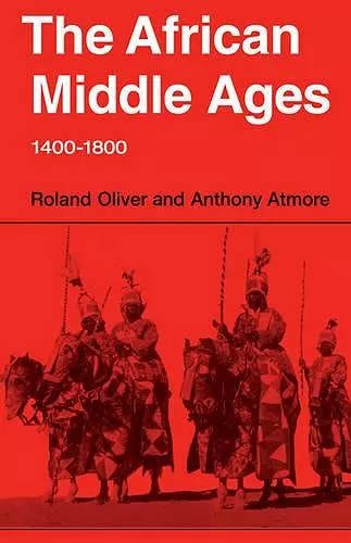 The African Middle Ages, 1400–1800 cover